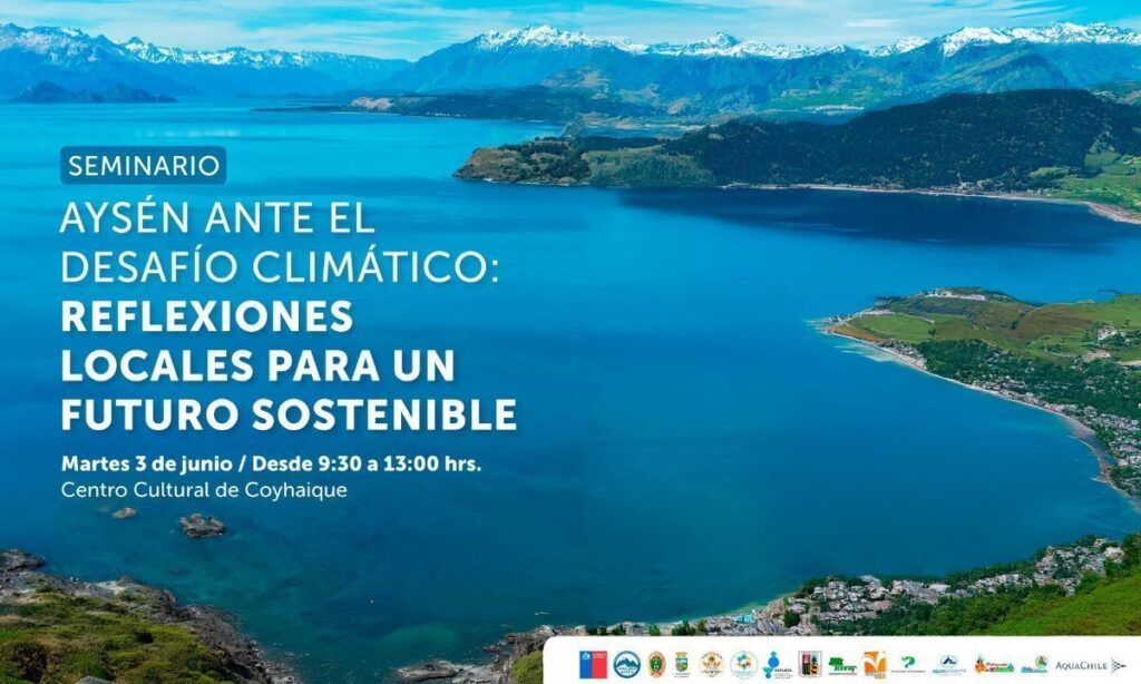 Realizarán seminario sobre cambio climático y desafíos de la Región de Aysén